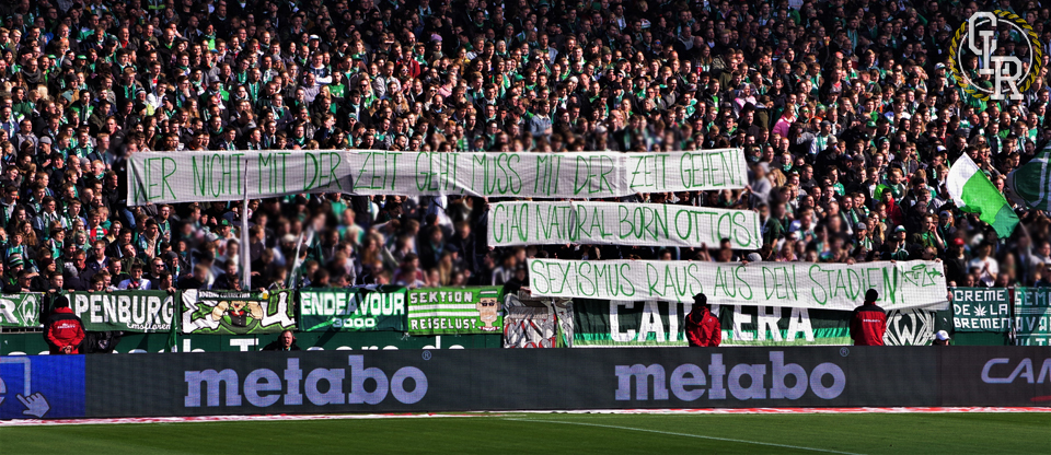 „Wer nicht mit der Zeit geht, muss mit der Zeit gehen!“ - Werder Bremen | Spruchband